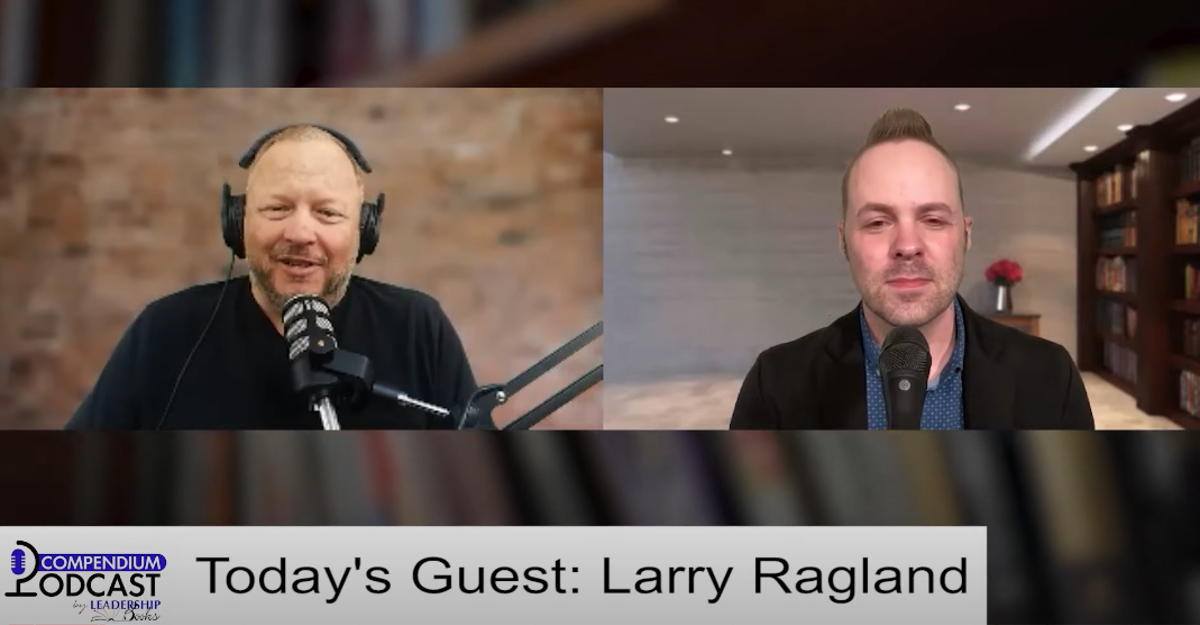 Compendium Podcast - Larry Ragland
