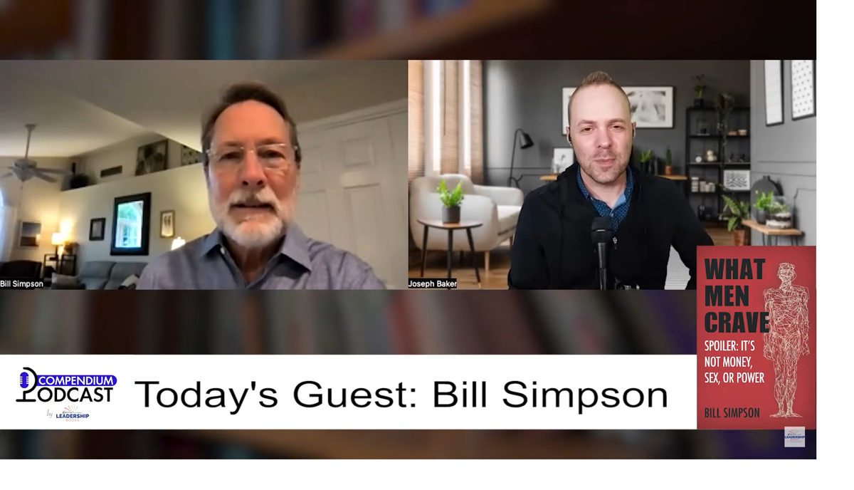 Compendium Podcast - Bill Simpson author of What Men Crave