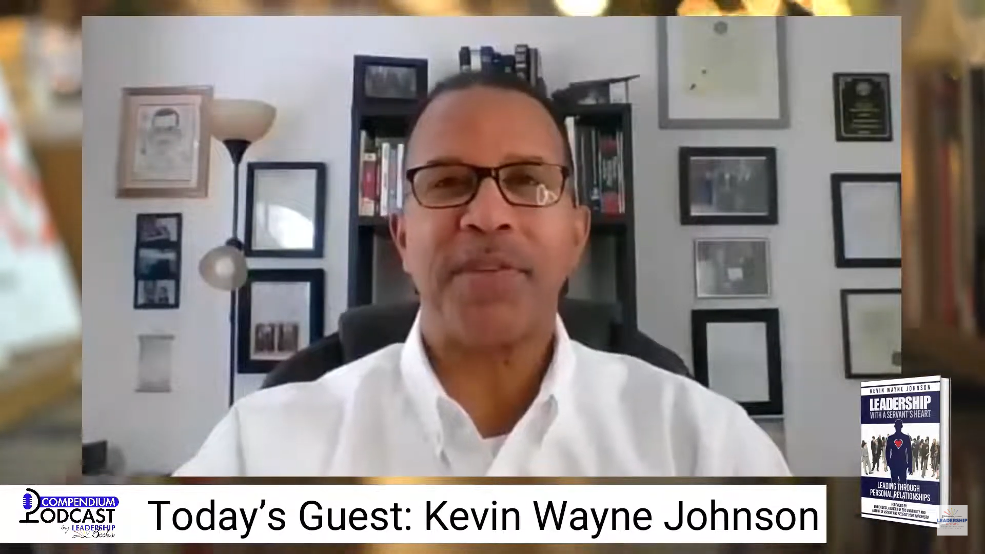 Compendium - Kevin Johnson Author of Leadership With A Servant's Heart