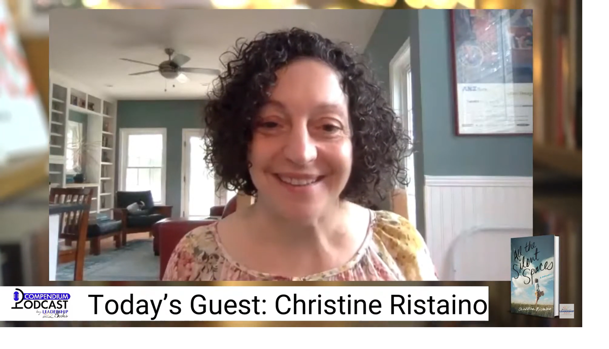 Compendium Podcast - Christine Ristaino Author of All the Silent Spaces
