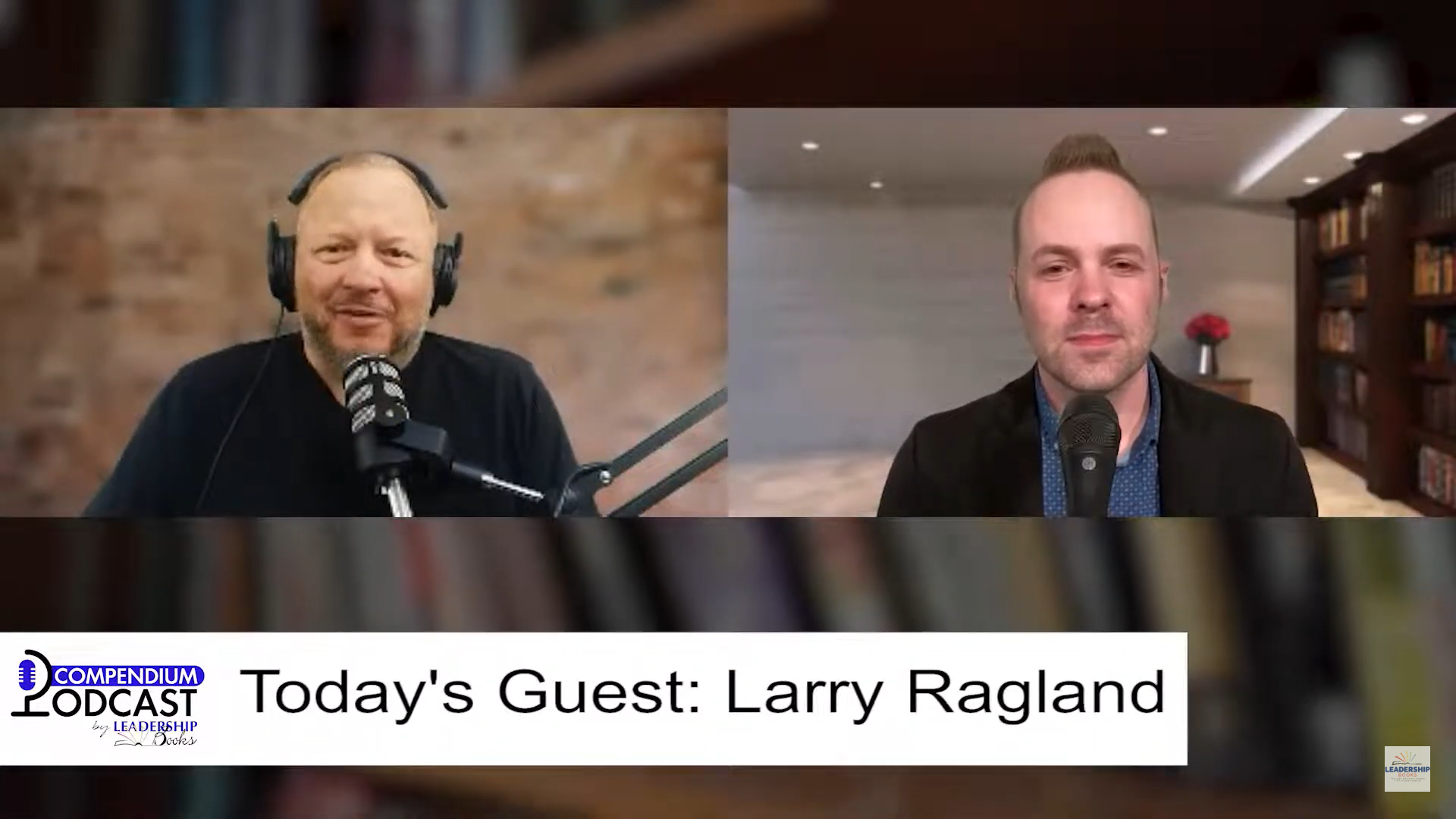 Compendium Podcast - Larry Ragland author of I See Greatness In You